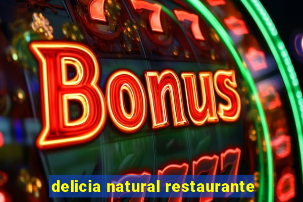 delicia natural restaurante